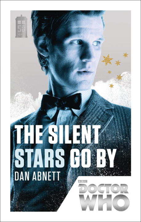 Dan Abnett/Doctor Who@The Silent Stars Go by